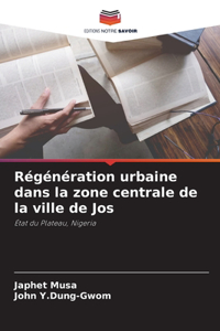 Régénération urbaine dans la zone centrale de la ville de Jos