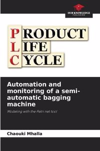 Automation and monitoring of a semi-automatic bagging machine