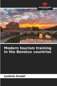 Modern tourism training in the Benelux countries