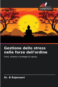Gestione dello stress nelle forze dell'ordine