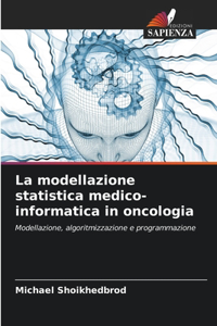 modellazione statistica medico-informatica in oncologia