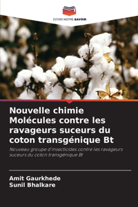 Nouvelle chimie Molécules contre les ravageurs suceurs du coton transgénique Bt