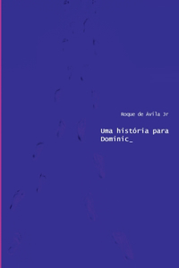 Uma História Para Dominic