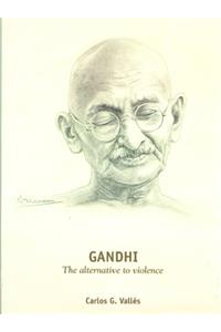 Gandhi The Alternative To Violence