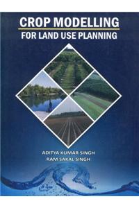 Crop Modelling for Land Use Planning