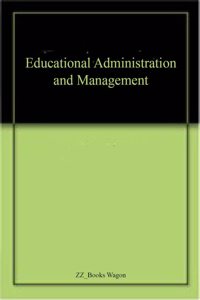 Educational Administration And Management