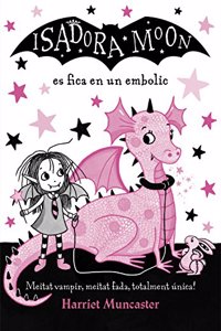 La Isadora Moon 5 - La Isadora Moon es fica en un embolic: Un llibre magic amb purpurina a la coberta!