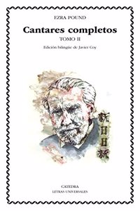 Cantares Completos / The Cantos: 2 (Letras Universales / Universal Writings)