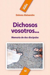 Dichosos Vosotros . . . -4a Edicion