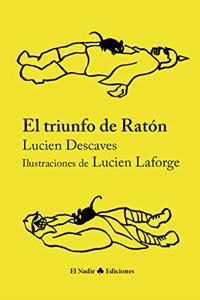El triunfo de Raton