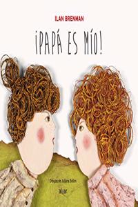 Â¡Papa es mio!