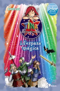Tina Superbruixa i l'espasa magica (ed. COLOR)