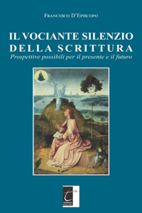 Vociante Silenzio Della Scrittura