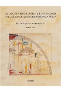 Le decorazioni dipinte e marmoree della Domus Aurea di Nerone a Roma
