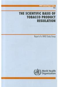 Scientific Basis of Tobacco Product Regulation