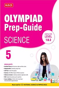 MTG Olympiad Prep-Guide Science Class 5 - Detailed Theory, Self Test with NSO Chapterwise Previous Year Question Paper For SOF 2023-24 Exam MTG Editorial Board