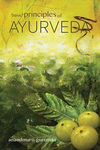 Basic Principles of Ayurveda