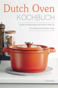 Dutch Oven Kochbuch