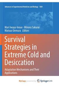 Survival Strategies in Extreme Cold and Desiccation