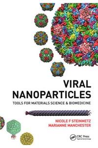 Viral Nanoparticles: Tools for Material Science and Biomedicine