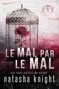 Le Mal par le mal