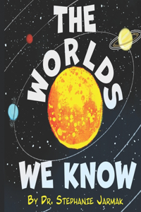 Worlds We Know