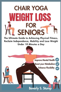 Chair Yoga weight Loss for Seniors