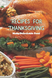 Recipes for Thanksgiving