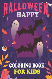 Happy Halloween Coloring Book FOR KIDS