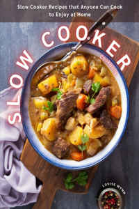 Slow Cooker Cookbook