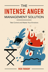 Intense Anger Management Solution