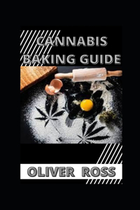 Cannabis Baking Guide