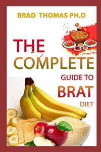 Complete Guide To Brat Diet