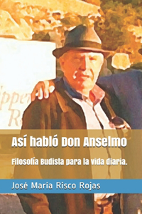 Así habló Don Anselmo