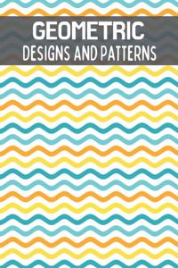 Geometric Designs and Patterns