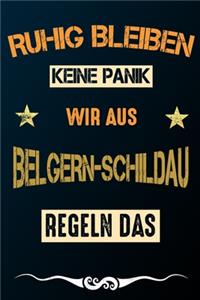 Ruhig bleiben keine Panik wir aus BELGERN-SCHILDAU regeln das