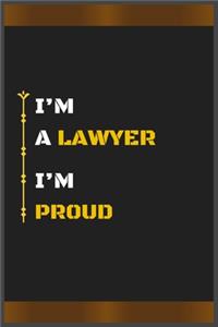 I'm a Lawyer I'm Proud