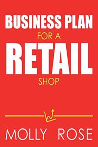 Business Plan For A Retail Shop