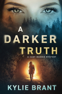 Darker Truth (Cady Maddix Mystery book 3)