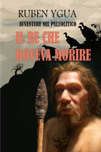 Il Re Che Doveva Morire