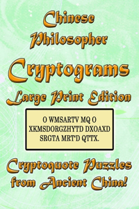 Chinese Philosopher Cryptograms Large Print Edition