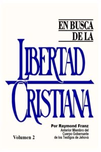 EN BUSCA DE LIBERTAD CRISTIANA Volumen II