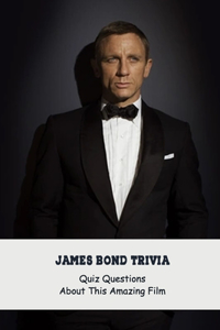 James Bond Trivia