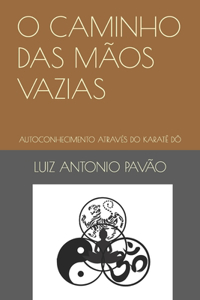 O Caminho Das Mãos Vazias