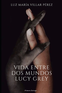 Vida entre dos mundos