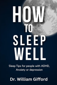 How To Sleep Well