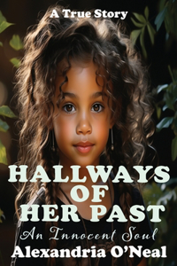 Hallways of Her Past