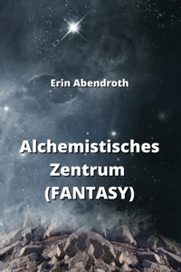 Alchemistisches Zentrum (FANTASY)