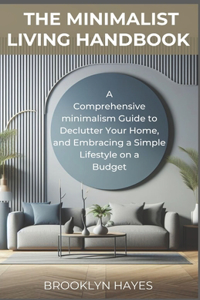 Minimalist Living Handbook