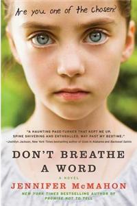 Don't Breathe a Word